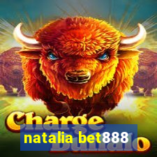 natalia bet888